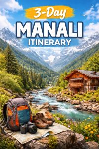 Read more about the article 3-Day Manali Itinerary